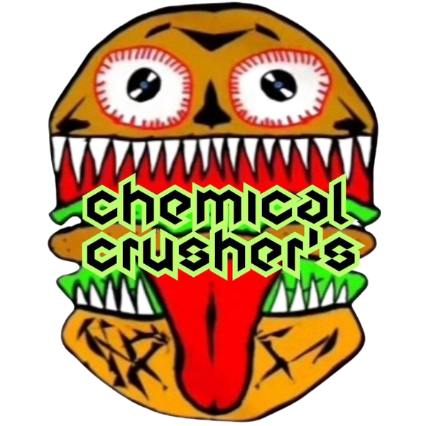 chemical crusher's
（ケミカルクラッシャーズ）